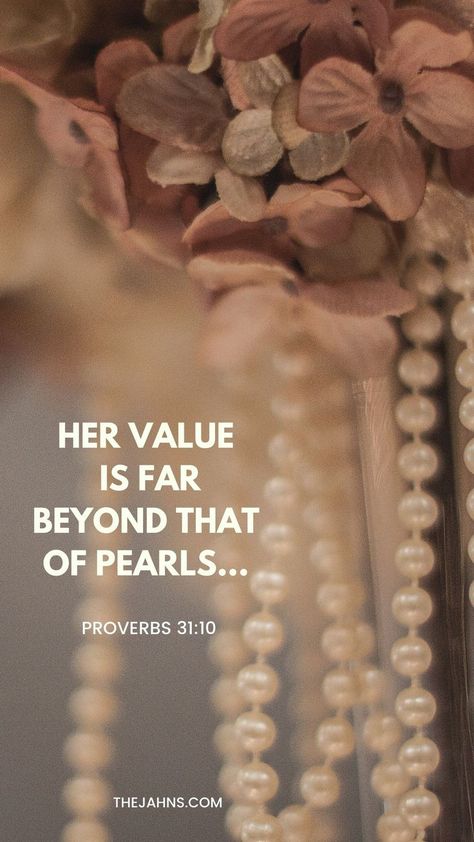 Pearl Bible Verse, Proverbs Woman Verses, Proverbs 31:11, Proverbs 31:10 Wallpaper, Proverbs Woman Aesthetic, Proverbs 31 Woman Quotes Wallpaper, Grace Quotes Bible, Inspirational Bible Quotes For Women, Proverbs 31 Woman Aesthetic