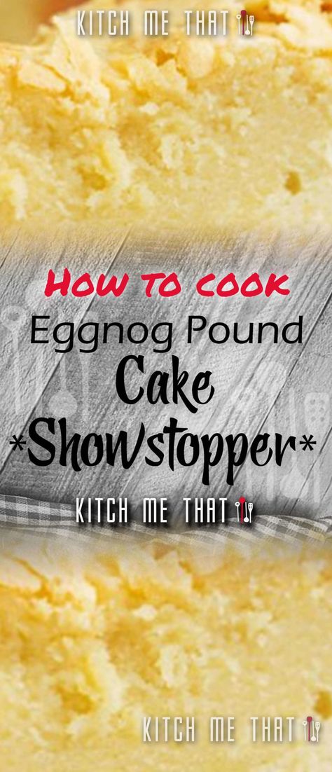 Pound Cake,eggnog Egg Nog Pound Cake Recipe, Egg Nog Cake Recipes, Brandy Eggnog, Eggnog Dessert Recipes, Egg Nog Cake, Easy American Recipes, Eggnog Pound Cake Recipe, Eggnog Poke Cake, Eggnog Bundt Cake