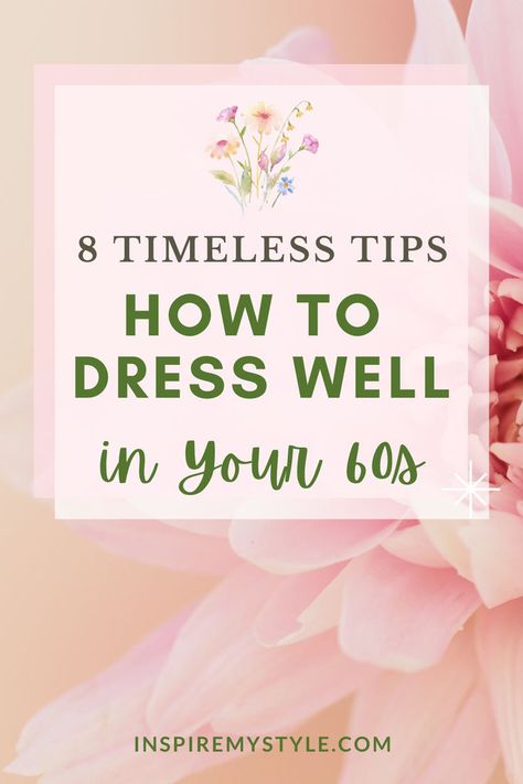 Curious about fashion over 60? Find out how to dress well in your 60s with these eight  easy-to-follow tips, plus image examples and shopping resources. Learn more now! Women Over 60 Dresses, Dressing In Your 60's Style, Dressing For 60 Year Old Women, Dressing At 60 Years Old, How To Dress Over 50, How To Dress In Your 60s For Women, Women's Fashion Over 60 Outfit Ideas, How To Dress Over 60 Years Old, How To Dress Elegantly Everyday