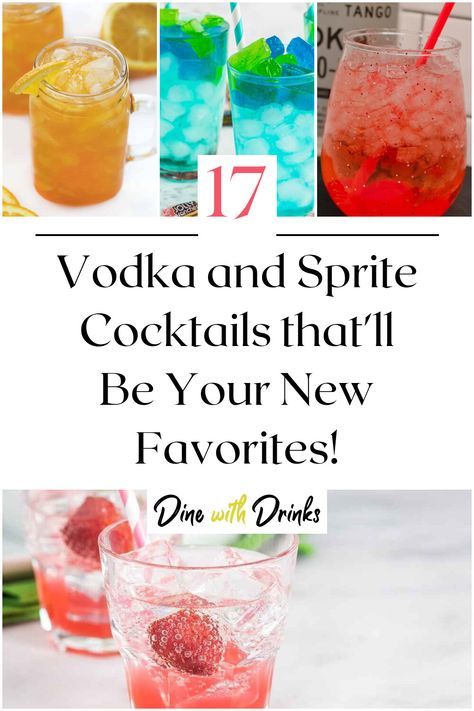 Sprite Cocktail Recipes, Vodka Drink Ideas, Sprite Drinks Alcohol, Vodka Tonic Cocktails, Truly Vodka Cocktails, Popular Vodka Cocktails, Fun Cocktail Recipes Vodka, Vodka Drinks To Order At The Bar, Flavored Vodka Drinks Easy