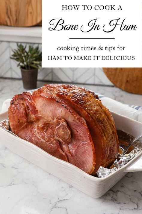 How to cook a bone in ham Cooking Bone In Ham, Ham Cooking Time, Bone In Ham, Recipes With Cooked Ham, Cook A Ham, Precooked Ham, Ham In The Oven, Ham Recipes Baked, Ham Dinner