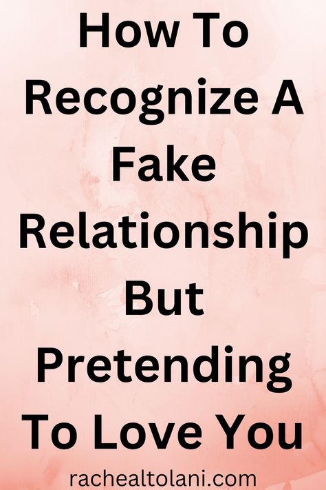 How to recognize a fake relationship but pretending to love you. Fake Love Quotes Relationships, Fake Love Quotes, Fake Relationship, Love List, If You Love Someone, Just Pretend, Fake Love, Love Signs, Loving Someone