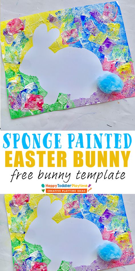 Sponge Painted Easter Bunny Craft with free printable - HAPPY TODDLER PLAYTIME Painted Easter Bunny, Easter Activities For Preschool, Easter Bunny Craft, Easter Lessons, Easter Crafts Preschool, Bunny Craft, Easter Arts And Crafts, K Crafts, Easter Preschool