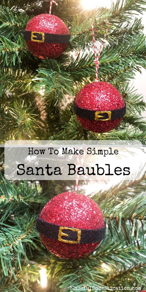 How to Make Simple Santa Baubles PIn Decorating Baubles Craft Ideas, Christmas Bauble Upcycle, Bauble Decoration Ideas Easy Diy, Diy Baubles Christmas, Christmas Baubles Diy, Christmas Baubles To Make, Eco Decorations, Santa Bauble, Diy Christmas Baubles