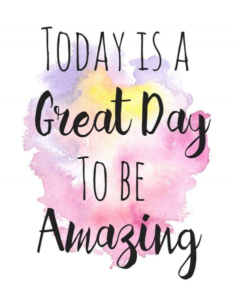 Free Inspirational Printable: Today is a Great Day to Be Amazing Great Day Quotes, Today Is A Great Day, Weekday Quotes, Inspirational Quotes Wallpapers, Monday Quotes, Motiverende Quotes, Hand Lettering Quotes, Fotografi Alam Semula Jadi, Be Amazing