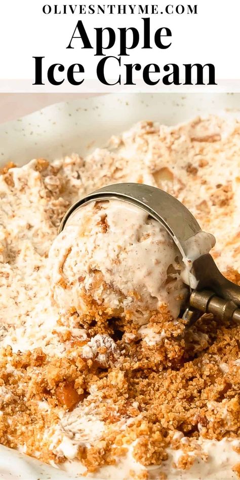 Apple Cider Ice Cream Recipe, Apple Cinnamon Ice Cream, Apple Crumble Ice Cream, Apple Pie Ice Cream Recipe, Apple Pie Ice Cream Homemade, Kinder Ice Cream, Apple Cider Ice Cream, Ice Cream Recipes For Ice Cream Maker, Graham Cracker Streusel