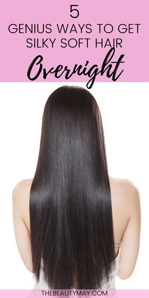 5 Ways to Make Your Hair Silky Soft Overnight - the beauty may How To Make Hair Smooth And Silky At Home, How To Make Hair Shiny And Smooth Diy, Soft Shiny Hair Diy, How To Get Soft Smooth Silky Hair, Hair Masks For Soft Silky Hair, How To Get Soft Silky Hair Natural, Hair Smoothing At Home Naturally, Diy Hair Mask For Silky Smooth Hair, How To Make Your Hair Soft And Silky Diy