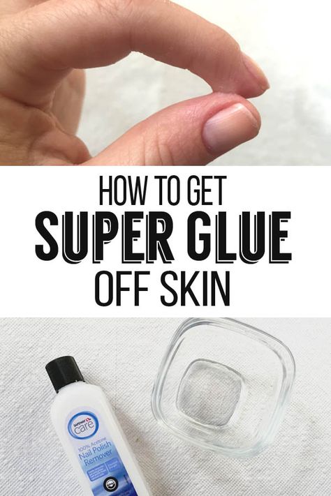 How To Get Super Glue Off Of Skin How To Get Nail Glue Off Skin, Remove Super Glue, Remove Fake Nails, Nail Glue Remover, How To Remove Glue, Painting Nails, Glue Remover, Gorilla Glue, What To Use