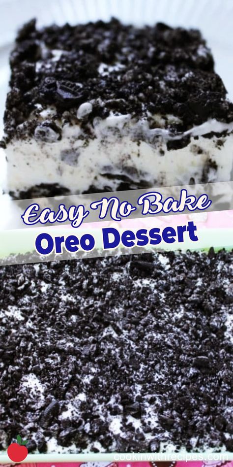 Easy No Bake Oreo Dessert Recipe Campground Food, Oreo Desert, Oreo Pudding Dessert, Oreo Dessert Recipes Easy, Oreo Cookie Dessert, Oreo Dessert Easy, No Bake Oreo Dessert, Cherry Salad, Oreo Delight