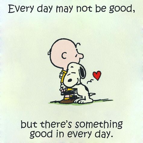 Image may contain: text that says 'Every day may not be good, c but there's something good in every day.' Peanuts Quotes, Snoopy Museum, Charlie Brown Quotes, Yoga Inspiration Quotes, Look On The Bright Side, Snoopy Images, Snoopy Wallpaper, Snoopy Quotes, Snoopy Pictures