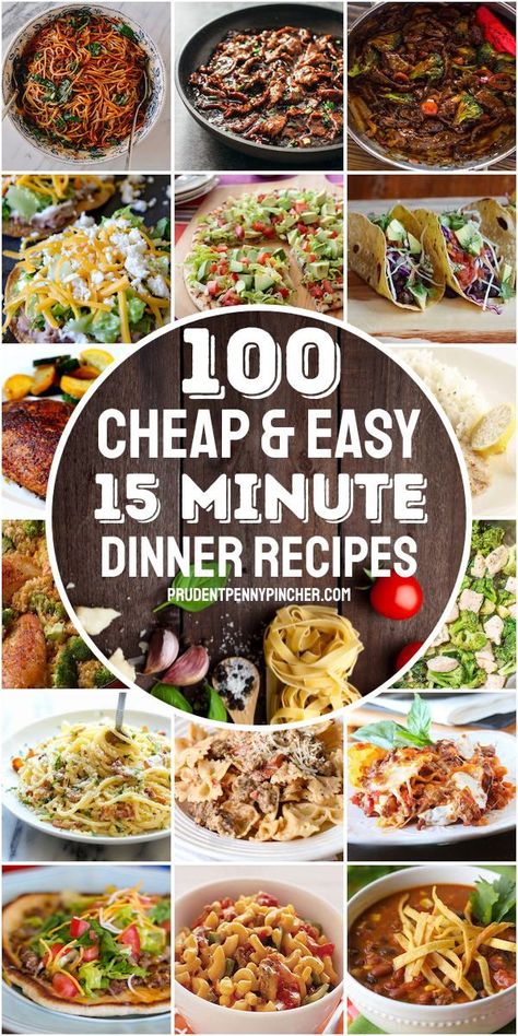 15 Minute Dinner Recipes, 15 Minute Meals Dinners, Cheap Family Dinners, Easy Fast Dinner Recipes, Cheap Meal Plans, 15 Minute Dinners, Fast Easy Dinner, Cheap Family Meals, Healthy Dinner Recipes For Family