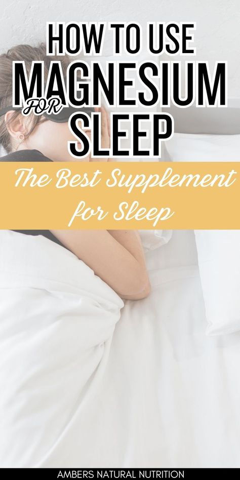 Magnesium For Sleeping, Magnesium And Sleep, Getting A Good Night Sleep, How To Sleep Through The Night, Magnesium Benefits Sleep, Best Magnesium For Sleep, Magnesium Before Bed, Sleep Aesthetic Night Bed, Vitamins For Sleep