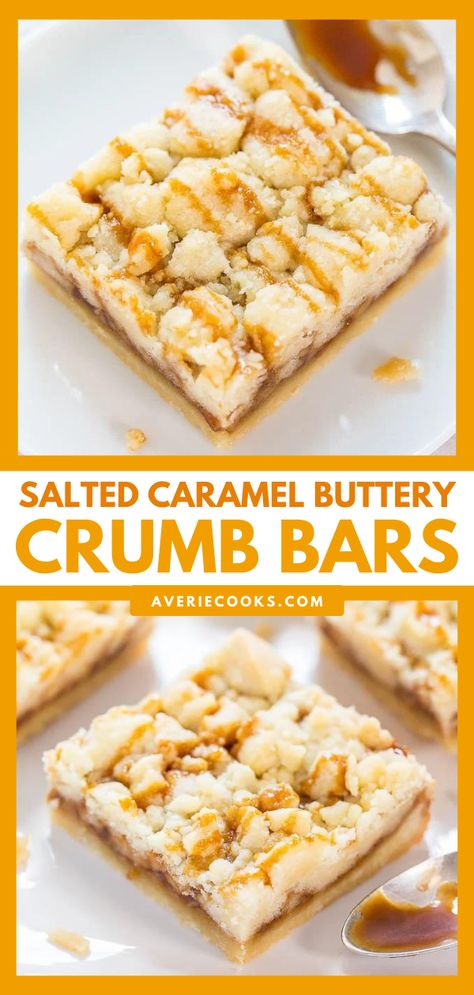 Salted Caramel Bars with Crumb Topping - Averie Cooks Caramel Desserts Easy, Caramel Crumble Bars, Easy Impressive Dessert, Salted Caramel Bars, Caramel Cookies Bars, Caramel Dessert Recipes, Easy Bar Recipes, Crumb Bars, Averie Cooks