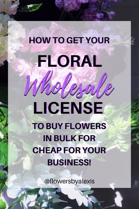 How to get your floral wholesale license to buy flowers in bulk for cheap for your business! Florist how to become a florist floral design wholesale flower Flower Wholesale Market, Florist Retail Shop, Starting A Floral Business, How To Become A Florist At Home, Wholesale Silk Flowers, How To Start A Floral Business From Home, How To Start A Flower Business, Flower Shop Gift Ideas, How To Become A Florist