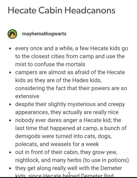 Hecate cabin headcanons 1/3 Cabin 3 Headcanons, Cabin 12 Headcanons, Children Of Hecate, Cabin 20 Headcannons, Hephaestus Cabin Headcanons, Hecate Cabin, Cabin 20 Hecate, Camp Half Blood Headcanons, Dionysus Cabin Headcanons