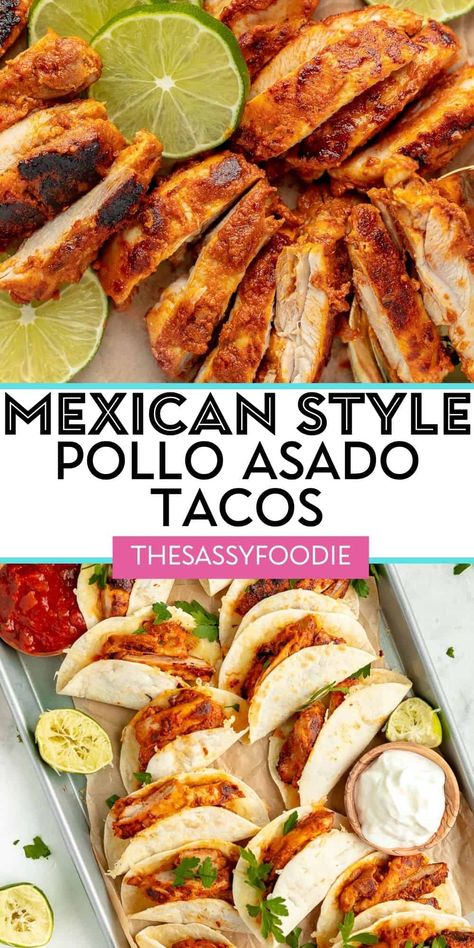 Grilled Chicken Street Tacos, Street Tacos Chicken, Pollo Asado Recipe, Spicy Mexican Rice, Mexican Chicken Tacos, Flavorful Grilled Chicken, Chicken Street Tacos, Chicken Soft Tacos, Spicy Chicken Tacos