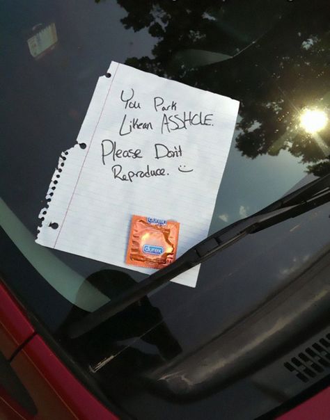 Anonymous Vigilante Is Fighting Asshole Drivers With This Genius Parking Note Bad Parking Notes, Parking Notes, Bad Parking, Funny Note, Crush Memes, Passive Aggressive, Memes Sarcastic, Sarcastic Quotes Funny, Six Feet Under