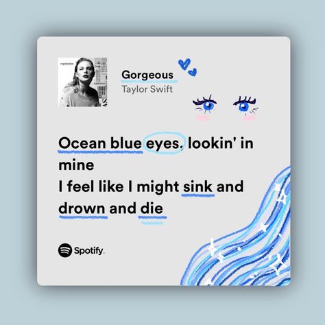 Quotes In Blue Aesthetic, Blue Aesthetic Taylor Swift Lyrics, Blue Spotify Lyrics, Blue Music Aesthetic, Iconic Song Lyrics, Underrated Music, Music Lyrics Aesthetic, Blue Spotify, Blue Lyrics