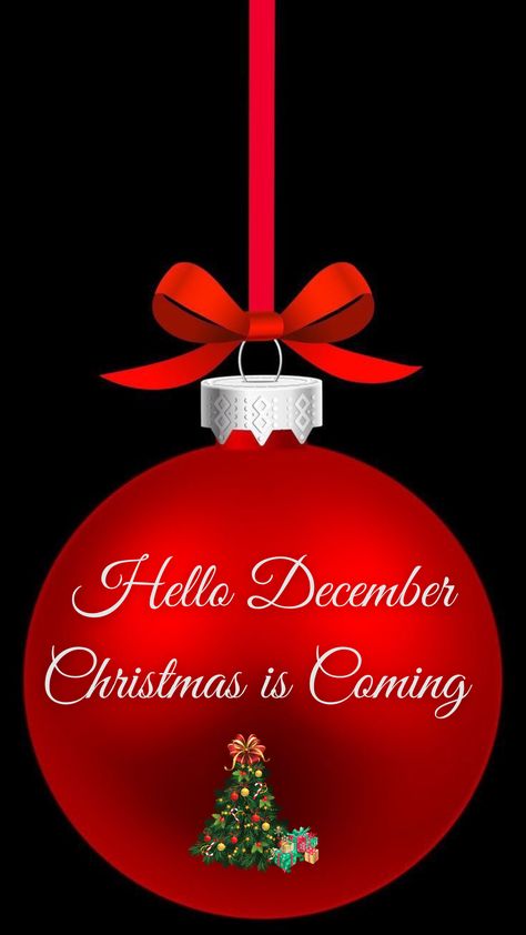 Hello December Christmas is coming Welcome December Hello, Sweet December Wishes, Hello December Wallpaper, Welcome December Images, Happy 1st December, Hello December Pictures, December Illustration, First December, December Hello