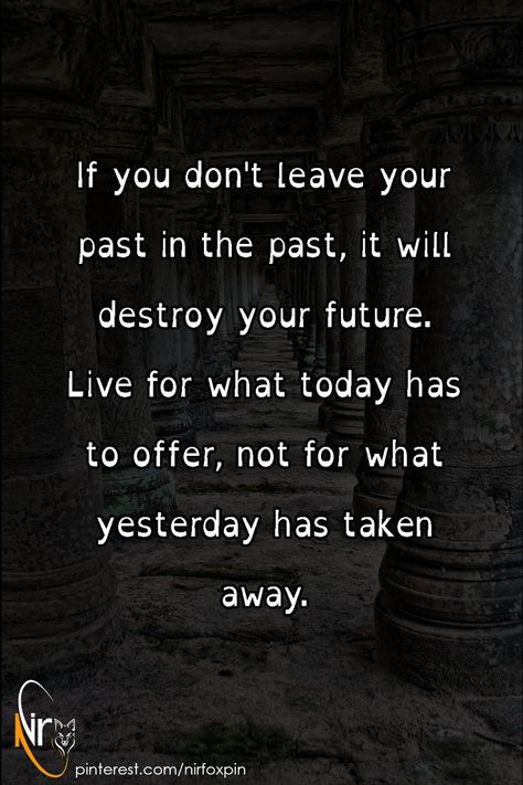 I Don’t Live In The Past, Life Is Not What You Expect, Bury The Past Quotes, Past Effects Future Quotes, Your Past Is Not Your Future, Leave Your Past Behind Quotes, Leave Past In The Past Quotes, Quotes To Forget The Past, My Past Is My Past Quotes