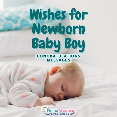 Wishes For Newborn Baby Boy, New Baby Boy Wishes, Congratulations For New Baby, Baby Boy Congratulations Messages, Congratulations For Baby Boy, Congrats On New Baby, Baby Boy Messages, Quotes Knowledge, Wishes For Baby Boy