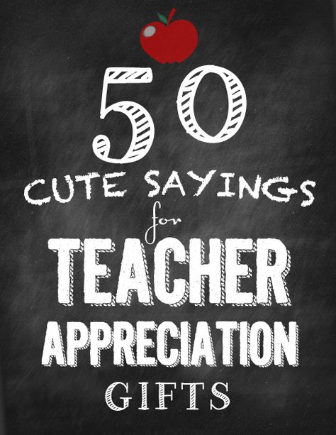 50 cute sayings for teacher appreciation gifts Teacher Appreciation Quotes, Cute Sayings, Teacher Treats, Happy Teacher, School Teacher Gifts, Cadeau Diy, Staff Appreciation, Teacher Quotes, Teacher Appreciation Week