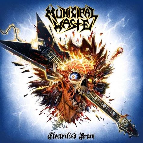 Municipal Waste - Electrified Brain Municipal Waste, Nuclear Blast, Metal Albums, Kill Bill, Thrash Metal, Metal Music, Digital Music, Led Zeppelin, Studio Album