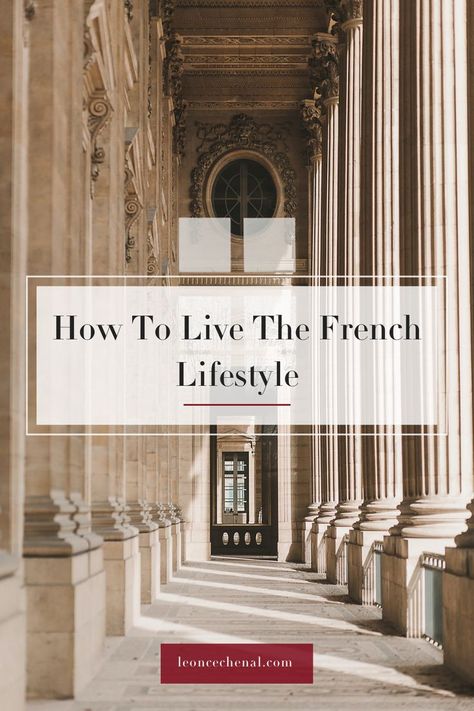 French Women Lifestyle, French Lifestyle Aesthetic, Parisian Lifestyle Inspiration, French Countryside Aesthetic, Paris Living, French Design Style, French Ideas, Paris Life, Life In Paris