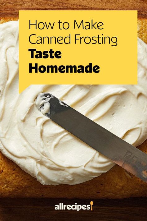 Canned Frosting Taste Homemade, Canned Frosting Tips, Easy Frosting Recipe, Store Bought Icing, Best Frosting, Store Bought Frosting, Easy Frosting, Frosting Recipes Easy, Canned Frosting