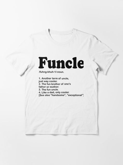 "funcle defination" T-shirt by hasanmasud | Redbubble Car Guy Quotes, Guy Quotes, Car Guy Gifts, Car Lover Gifts, Cool Uncle, Car Guys, Car Humor, Car Lover, Motivation Quotes