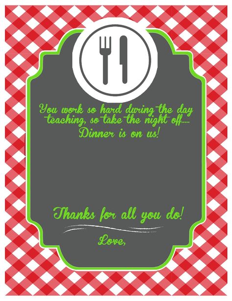 The Larson Lingo: Teacher Appreciation: Dinner is on Us {Free Printable} Teacher Dinner On Us, Appreciation Meal Ideas, Dinner On Us Teacher Gift, Teacher Appreciation Dinner, Teacher Appreciation Week Themes, Teacher Morale, Gift Card Presentation, Morale Boosters, Dinner Gifts