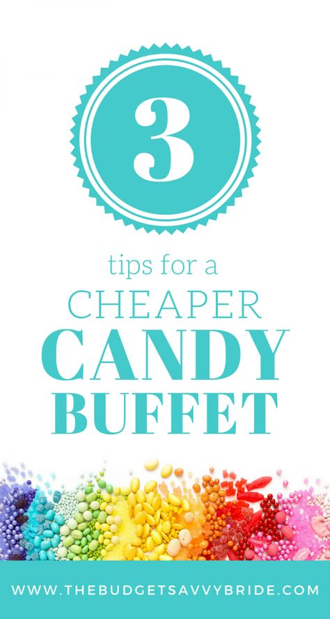 tips for a cheaper candy buffet Easy Candy Bar Table, Inexpensive Candy Bar Ideas, Candy Theme Birthday Party Centerpieces, Cheap Candy Bar Ideas, Candy Station Ideas Birthday Party, Diy Candy Bar Ideas, Small Candy Table Ideas, Candy Bars Ideas For Parties, Candy Bar Ideas Birthday