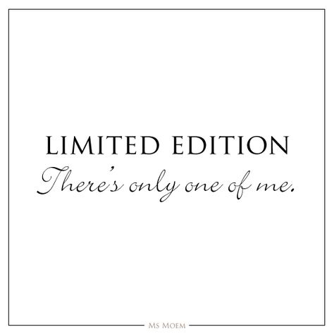 limited edition quote by Ms Moem Limited Edition Quotes, Quotes About Selflove, Limited Edition Quote, Bullet Journal Writing, Islamic Wallpaper, Love Languages, Inspiring Quotes About Life, Journal Writing, Inspiring Quotes