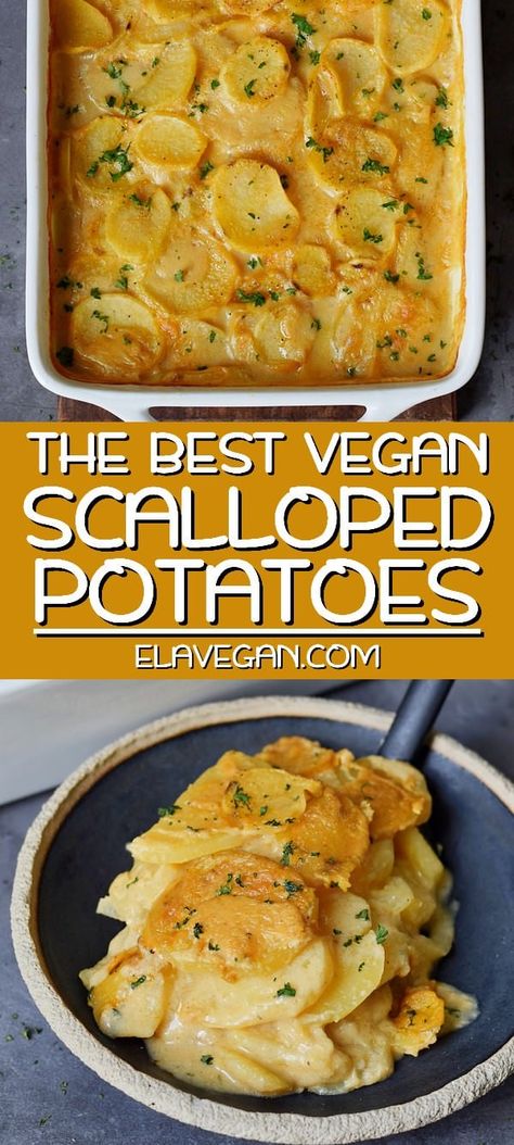 Vegan Potato Au Gratin, Vegan Scalloped Sweet Potatoes, Scalloped Potatoes Vegan, Ella Vegan, Vegan Casseroles, Homemade Scalloped Potatoes, Vegan Scalloped Potatoes, Vegan Holiday, Best Casseroles