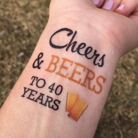 Cheers and Beers to 40 Years 40th Birthday Tattoos Temporary Best First Birthday Gifts, Dirty 30 Birthday Party, Cheers And Beers To 40 Years, 30th Birthday Party Themes, Tattoo Birthday, Birthday Tattoos, School Function, 30th Birthday Themes, 30th Birthday Bash