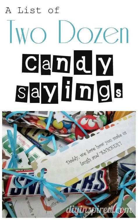 Sweet Treats - DIYInspired.com Clever Sayings For Gifts, Quotes For Father, Bar Sayings, Candy Poems, Candy Bar Sayings, Candy Sayings, Candy Bar Ideas, Candy Puns, Candy Messages