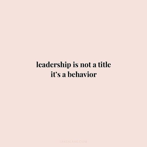 Leaders Who Dont Listen, Quotes From Leaders, Capability Quotes, Be A Leader Quotes, Quotes About Being Seen, Quote On Leadership, Quotes About Being A Leader, Vision Board Leadership, Team Leader Aesthetic