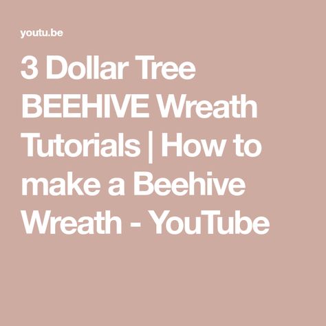 3 Dollar Tree BEEHIVE Wreath Tutorials | How to make a Beehive Wreath - YouTube How To Make A Beehive Crafts, Dollar Tree Bee Hive Diy, Beehive Wreath, Bee Dollar Tree Diy, Dollar Tree Bee Wreath Form Ideas, Beehive Wreath Dollar Tree, Bumblebee Wreath, Making Mesh Wreaths, Wire Wreath Forms