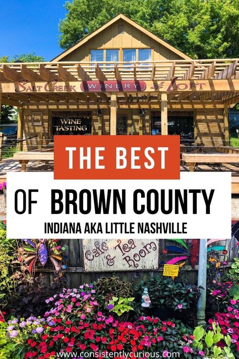 Things To Do In Brown County Indiana, Nashville Indiana Restaurants, Little Nashville Indiana, Nashville Indiana Things To Do In, Brown County Indiana Things To Do, Travel Indiana, Indiana Vacation, Brown County State Park, Nashville Indiana