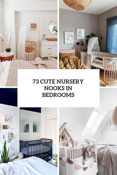 cute nursery nooks in bedrooms cover Nursery Ideas For One Bedroom Apartment, Nursery Nook In Small Bedroom, Nursery In Guest Bedroom, Bedroom Nursery Nook, Multipurpose Nursery Guest Rooms, Nursery In Small Bedroom, Nursery In Main Bedroom Ideas, In Bedroom Nursery, Small Corner Nursery Master Bedrooms