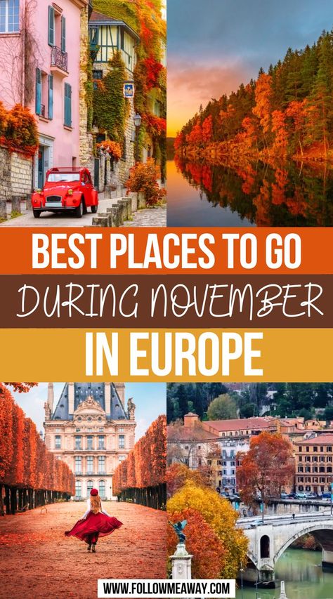 Best Places to go During November in Europe November Europe Travel, Best Place To Travel In November, Dublin In November, Best Places To Travel In November, Best Places To Visit In November, Where To Travel In November, Europe November, Fall In Europe, Where To Go In Europe