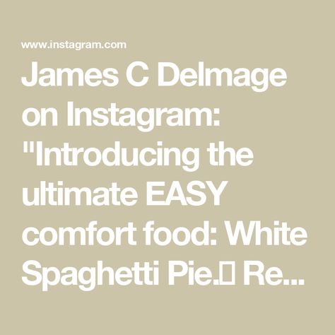 James C Delmage on Instagram: "Introducing the ultimate EASY comfort food: White Spaghetti Pie.🤩 Recipe below 👇and on the blog.

⭐

INGREDIENTS

1 pound spaghetti

8 large eggs beaten

1 1/2 teaspoons coarse cracked black pepper

3/4 cup Pecorino Romano cheese grated, divided

2 cups Fontina cheese shredded, divided

1/2 cup milk

1 tablespoon butter

1 tablespoon olive oil

⭐

INSTRUCTIONS

1.Preheat oven to 375f and set a rack on the middle level and the other rack near the top.

2.Bring a large pot of salted water to boil and cook the spaghetti until 2 minutes less than al dente.

3.Meanwhile, in a large bowl, beat together the eggs, milk, 1 teaspoon kosher salt, and black pepper. Add 1 1/2 cups Fontina, and a 1/2 cup of Pecorino Romano cheese and stir to combine.

4.Heat a 10-inch ov Spaghetti Pie Recipe, Spaghetti Pie Recipes, Spaghetti Pie, Pecorino Romano Cheese, Fontina Cheese, Pecorino Romano, White Spaghetti, Romano Cheese, Easy Comfort Food