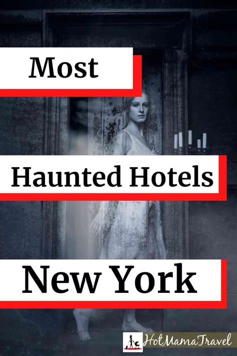 Hauntingly Wonderful Haunted Hotels in New York - HotMamaTravel #hauntedhotels #newyork #historichotels #hauntednewyork #familytravel Haunted Hotels, York Travel, Haunted Hotel, New York Hotels, Family Travel Destinations, Upstate Ny, Travel Writer, New York Travel, Fun Family