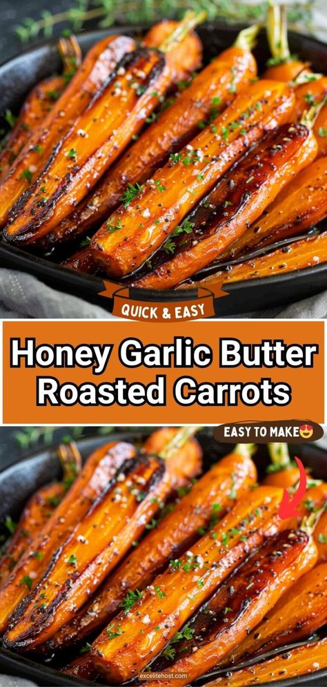 Best Carrots Recipe, Easy Carrots Recipe, Dinner With Roasted Carrots, Easy Baked Carrots, Honey Garlic Roasted Carrots Recipe, Honey Roasted Garlic Carrots, Roasted Carrots Sweet, Honey Butter Glazed Carrots, Best Roast Carrots