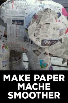 Strong Paper Mache Recipe, Diy Paper Mache Ideas, How To Paper Mache Step By Step, Best Paper Mache Recipe, How To Make Paper Mache Paste, Paper Mache Tutorial, How To Do Paper Mache, Smooth Paper Mache, How To Make Paper Mache