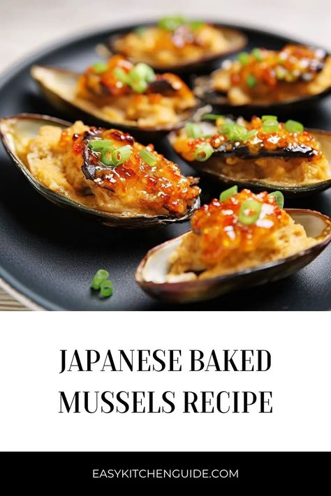 Japanese Baked Mussels Recipe Mussels Frites Recipe, Japanese Mussels Recipe, Bake Mussels Recipe, Family Style Dinner Ideas, Mussel Dishes, Frozen Mussels Recipe, Baked Mussels Recipe, Mussels Baked, Easy Mussels Recipe