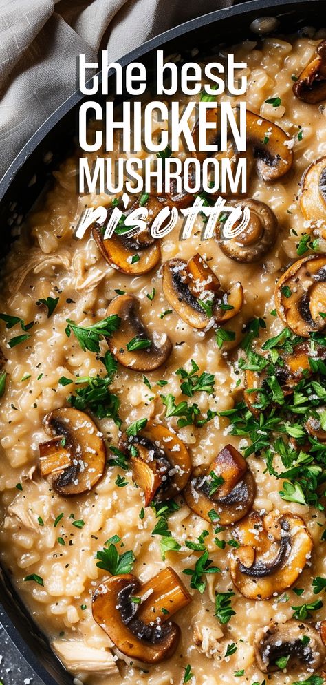 Chicken & Mushroom Risotto [40 Minutes] – Chasety Dinner Recipes Risotto, Chicken Rissoto Recipe, Mushroom Risotto With Chicken, Rissoto Chicken Recipes, Chicken And Risotto Recipes, Dinner Ideas With Mushrooms, Mushroom Chicken Risotto, Best Risotto Recipes, Risotto Dinner Recipes