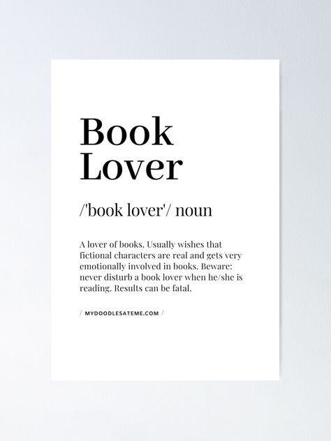 Book Aesthetic Poster, Book Definition Aesthetic, Book Quotes Poster, Book Poster Ideas, Book Lover Definition, Bibliophile Definition Aesthetic, Quotes For Readers, Bookish Posters Aesthetic, Book Lover Poster