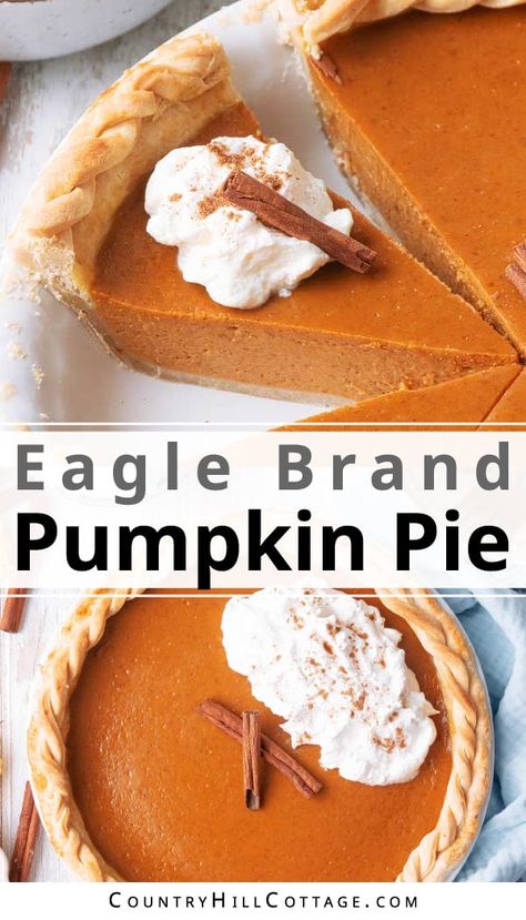 This homemade Eagle Brand pumpkin pie recipe is easy, perfectly spiced, and full of delicious pumpkin flavor. The creamy and rich custard filling is made with canned pumpkin, sweetened condensed milk, and cozy spices, all tucked inside a buttery, flaky pie crust. A great make-ahead Thanksgiving dessert! If you have never made pumpkin pie, this Eagle Brand pumpkin pie is a good one to have in your holiday recipe collection. A fantastic holiday dessert everyone will love! | CountryHillCottage.com Pumpkin Pie Recipe With Condensed Milk, Pumpkin Pie Condensed Milk, Eagle Brand Pumpkin Pie, Buttery Flaky Pie Crust, Best Pumpkin Pie Recipe, Sweetened Condensed Milk Recipes, Pumpkin Pie Recipe Easy, Perfect Pumpkin Pie, Milk Dessert