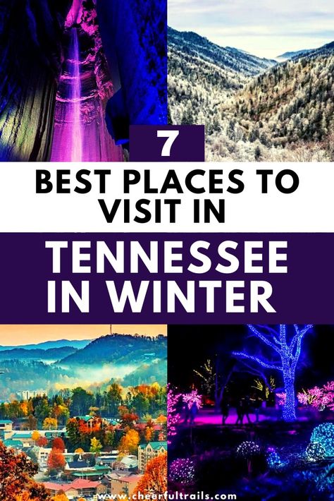 7 Best Places To Visit In Tennessee In Winter Tracy City Tennessee, Best Places To Visit In Tennessee, Tennessee Winter Vacation, Tennessee In Winter, Christmas In Tennessee, Places To Visit In Tennessee, Tennessee Winter, Travel Tennessee, Tennessee Attractions